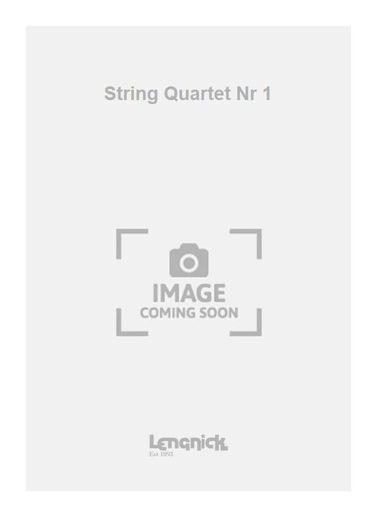 String Quartet Nr 1